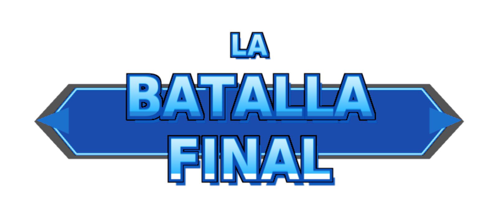 La Batalla Final
